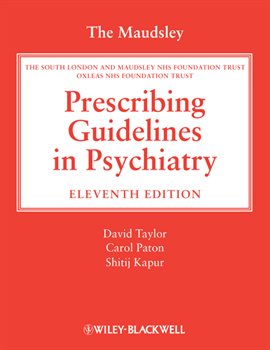 Cover image for The Maudsley Prescribing Guidelines in Psychiatry