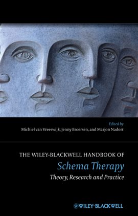 Imagen de portada para The Wiley-Blackwell Handbook of Schema Therapy