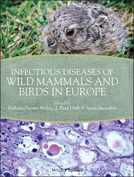 Cover image for Infectious Diseases of Wild Mammals and Birds in Europe