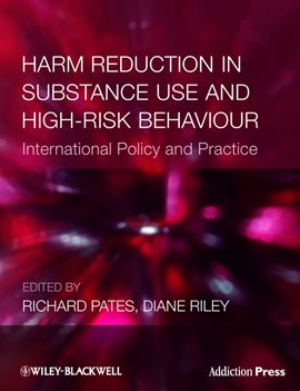 Imagen de portada para Harm Reduction in Substance Use and High-Risk Behaviour