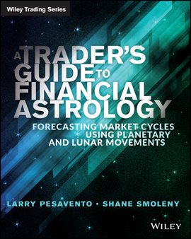 Cover image for A Trader's Guide to Financial Astrology