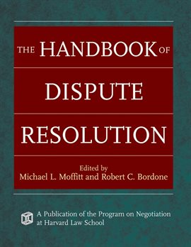 Imagen de portada para The Handbook of Dispute Resolution