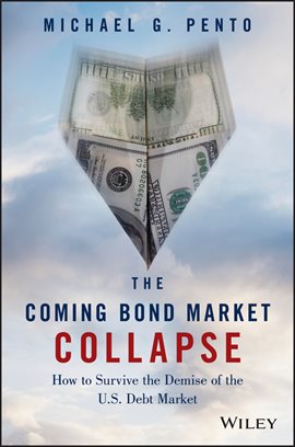 Imagen de portada para The Coming Bond Market Collapse