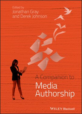 Imagen de portada para A Companion to Media Authorship