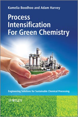Cover image for Process Intensification Technologies for Green Chemistry