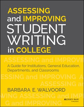 Imagen de portada para Assessing and Improving Student Writing in College