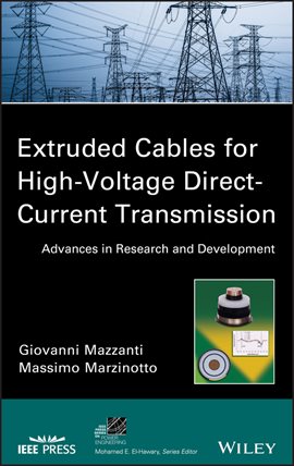 Imagen de portada para Extruded Cables for High-Voltage Direct-Current Transmission