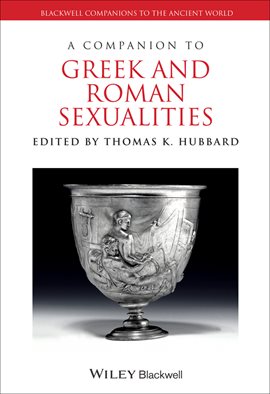 Imagen de portada para A Companion to Greek and Roman Sexualities