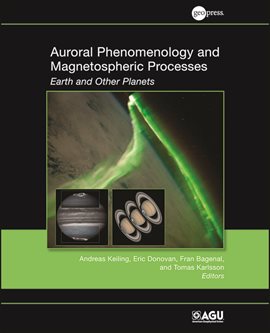 Imagen de portada para Auroral Phenomenology and Magnetospheric Processes
