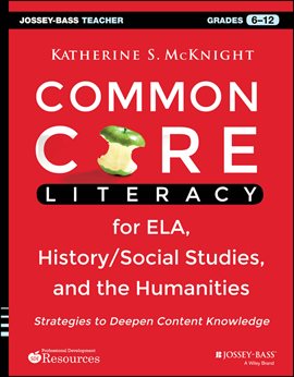 Imagen de portada para Common Core Literacy for ELA, History/Social Studies, and the Humanities