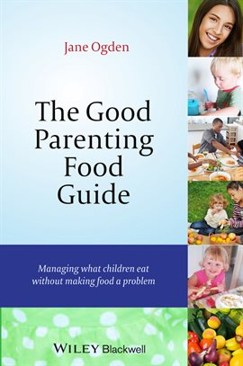 Imagen de portada para The Good Parenting Food Guide
