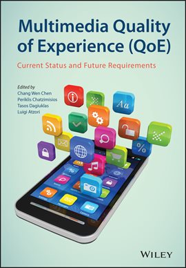 Imagen de portada para Multimedia Quality of Experience (QoE)