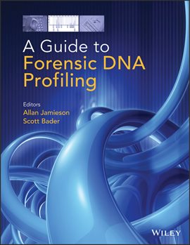 Imagen de portada para A Guide to Forensic DNA Profiling