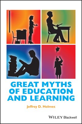 Imagen de portada para Great Myths of Education and Learning