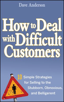 Imagen de portada para How to Deal with Difficult Customers