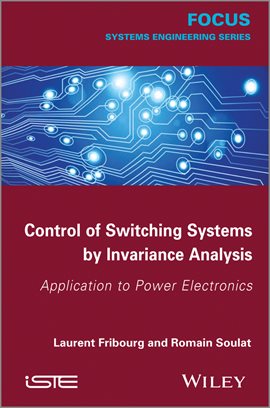 Cover image for Control of Switching Systems by Invariance Analysis