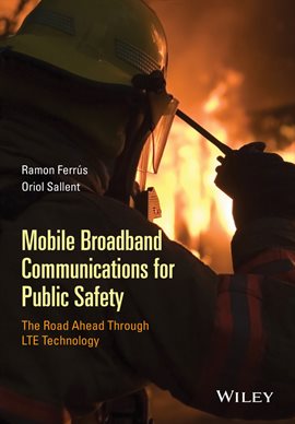 Imagen de portada para Mobile Broadband Communications for Public Safety