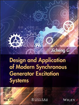 Imagen de portada para Design and Application of Modern Synchronous Generator Excitation Systems