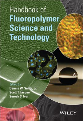 Cover image for Handbook of Fluoropolymer Science and Technology
