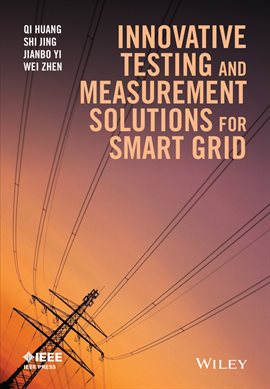 Cover image for Innovative Testing and Measurement Solutions for Smart Grid