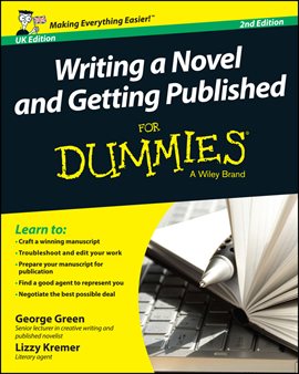 Imagen de portada para Writing a Novel and Getting Published for Dummies UK