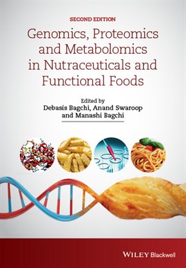 Imagen de portada para Genomics, Proteomics and Metabolomics in Nutraceuticals and Functional Foods