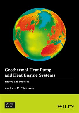 Cover image for Geothermal Heat Pump and Heat Engine Systems
