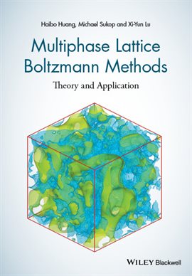 Imagen de portada para Multiphase Lattice Boltzmann Methods