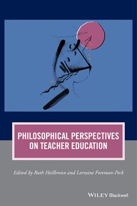 Imagen de portada para Philosophical Perspectives on Teacher Education