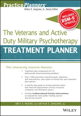 Cover image for The Veterans and Active Duty Military Psychotherapy Treatment Planner, With DSM-5 Updates
