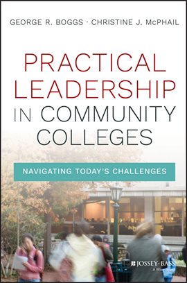 Cover image for Practical Leadership in Community Colleges