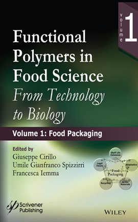 Cover image for Functional Polymers in Food Science From Technology to Biology, Volume 1: Food Packaging