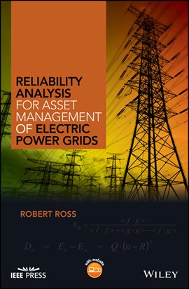 Cover image for Reliability Analysis for Asset Management of Electric Power Grids