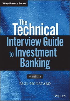 Cover image for The Technical Interview Guide to Investment Banking
