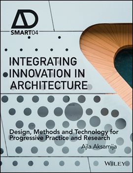 Imagen de portada para Integrating Innovation in Architecture