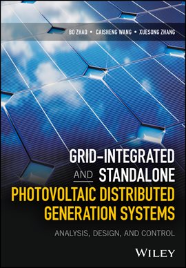 Cover image for Grid-Integrated and Standalone Photovoltaic Distributed Generation Systems