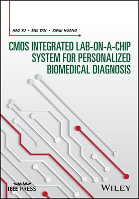 Imagen de portada para CMOS Integrated Lab-on-a-chip System for Personalized Biomedical Diagnosis