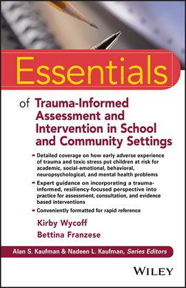 Cover image for Essentials of Trauma-Informed Assessment and Intervention in School and Community Settings