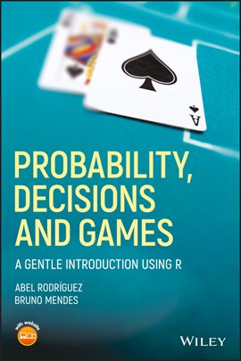 Cover image for Probability, Decisions and Games