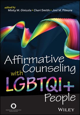 Imagen de portada para Affirmative Counseling With Lgbtqi+ People