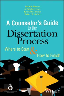 Cover image for A Counselor's Guide to the Dissertation Process
