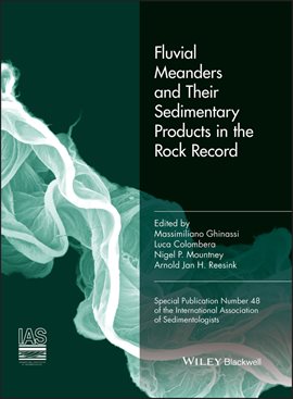 Imagen de portada para Fluvial Meanders and Their Sedimentary Products in the Rock Record (IAS SP 48)