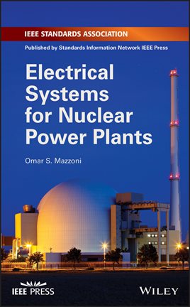 Imagen de portada para Electrical Systems for Nuclear Power Plants