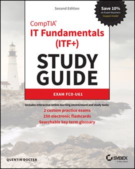 Imagen de portada para CompTIA IT Fundamentals (ITF+) Study Guide