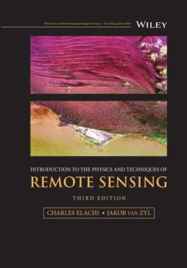 Cover image for Introduction to the Physics and Techniques of Remote Sensing