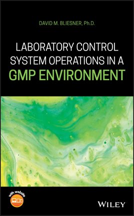 Imagen de portada para Laboratory Control System Operations in a GMP Environment