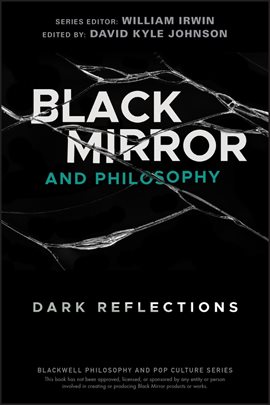 Imagen de portada para Black Mirror and Philosophy
