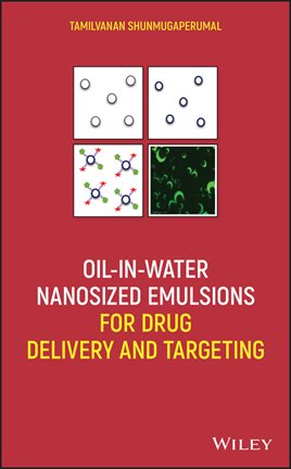 Imagen de portada para Oil-in-Water Nanosized Emulsions for Drug Delivery and Targeting