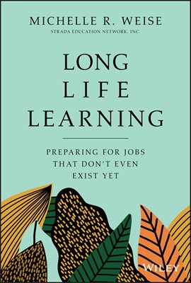 Cover image for Long Life Learning
