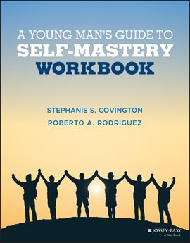 Imagen de portada para A Young Man's Guide to Self-Mastery, Workbook